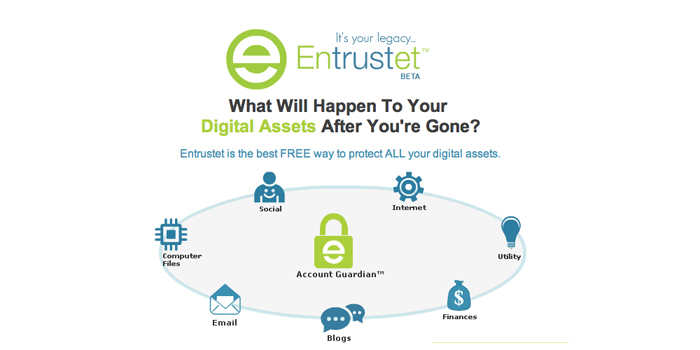 Entrustet: Caring For Your Digital Assets When You're Gone