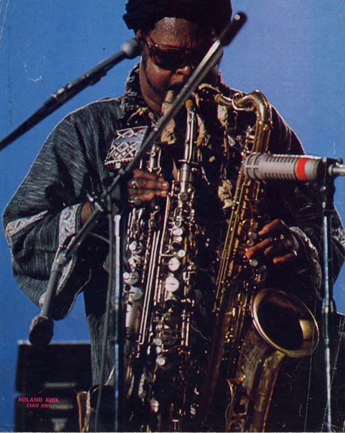 Music Diary Songs of Note: An Evening With Rahsaan Roland Kirk
