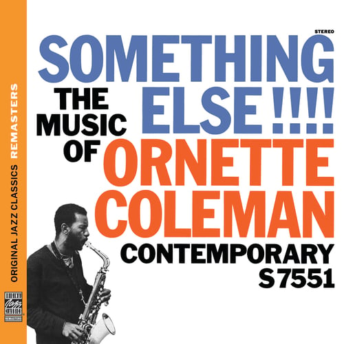 Music Diary Review: Ornette Coleman's 'Something Else!!!' (2011 Reissue of 1958 Recording, Jazz)