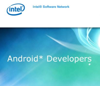 Android Developers  Intel® Software Network 1