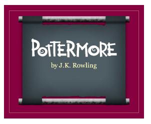 Pottermore Will Be Open To Everyone in Early April!