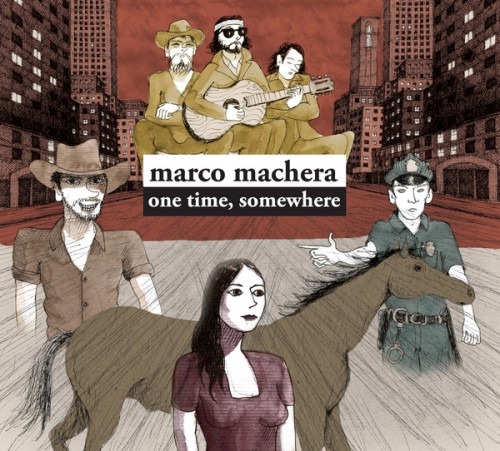 Marco Machera Serves up a Stunning Debut Album with 'One Time, Somewhere'